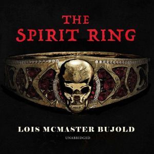 The Spirit Ring, Lois McMaster Bujold