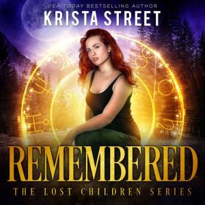 Remembered, Krista Street