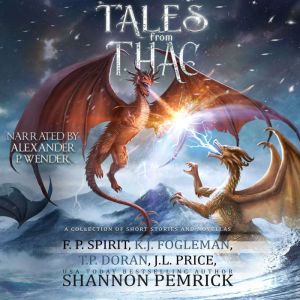 Tales from Thac, F. P. Spirit