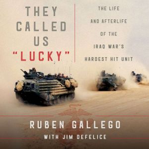 They Called Us Lucky, Ruben Gallego