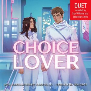 Choice Lover, Jennifer M. Waldrop