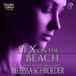 Sex on the Beach, Melissa Schroeder