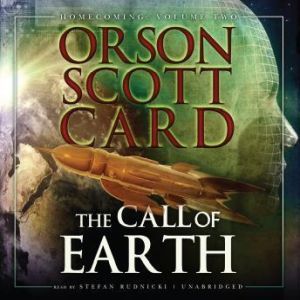The Call of Earth, Orson Scott Card