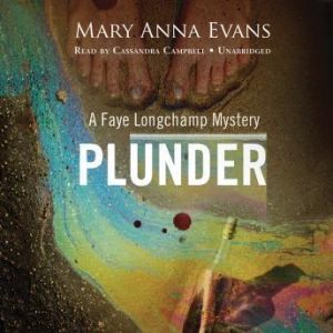 Plunder, Mary Anna Evans