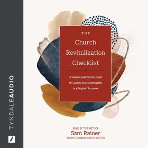The Church Revitalization Checklist, Sam Rainer