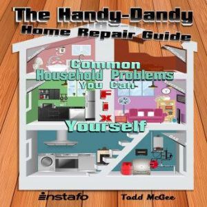 The HandyDandy Home Repair Guide, Instafo