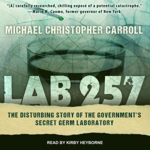 Lab 257, Michael Christopher Carroll