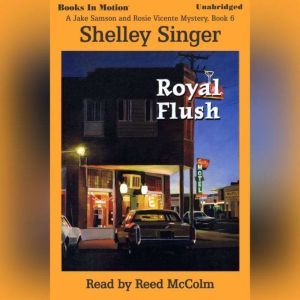 Royal Flush, Shelley Singer