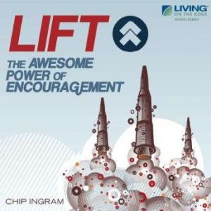 LIFT!, Chip Ingram