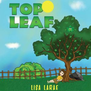 Top Leaf, Lisa LaRae