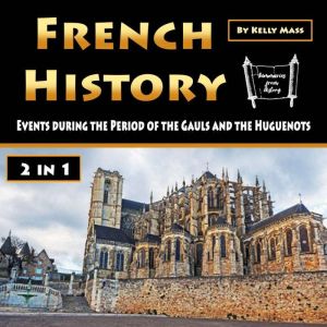 French History, Kelly Mass