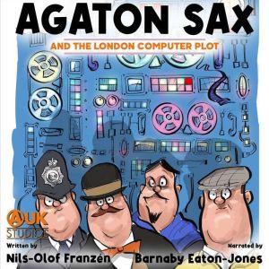 Agaton Sax and the London Computer Pl..., NilsOlof Franzen