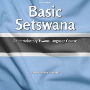 Basic Setswana, Karabo Palesa