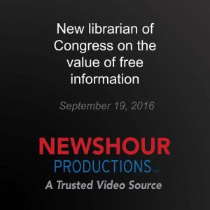 New librarian of Congress on the valu..., PBS NewsHour