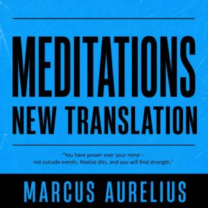 Meditations New Translation, Marcus Aurelius