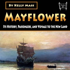 Mayflower, Kelly Mass