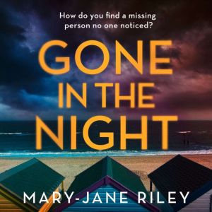 Gone in the Night, MaryJane Riley
