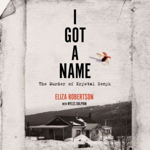 I Got a Name, Eliza Robertson