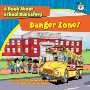 Danger Zone, Vincent W. Goett
