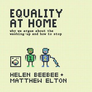 Equality at Home, Helen Beebee