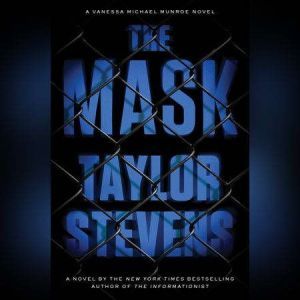 The Mask, Taylor Stevens