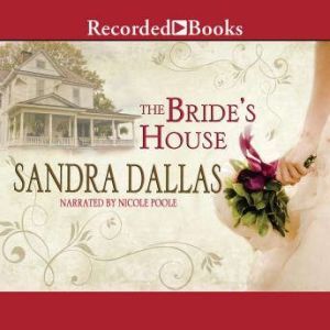 The Brides House, Sandra Dallas