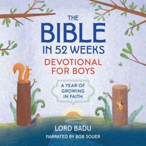 The Bible in 52 Weeks Devotional for Boys