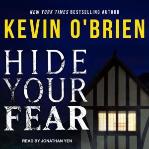 Hide Your Fear, Kevin OBrien