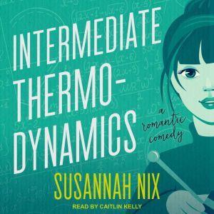 Intermediate Thermodynamics, Susannah Nix