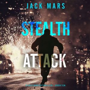 Stealth Attack A Cole Hunter Action ..., Jack Mars