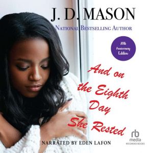 And on the Eighth Day She Rested: 20th Anniversary Edition