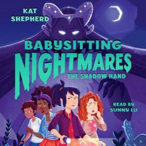 Babysitting Nightmares The Shadow Ha..., Kat Shepherd