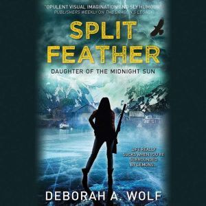 Split Feather, Deborah A. Wolf
