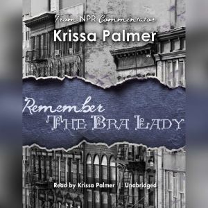 Remember the Bra Lady, Krissa Palmer