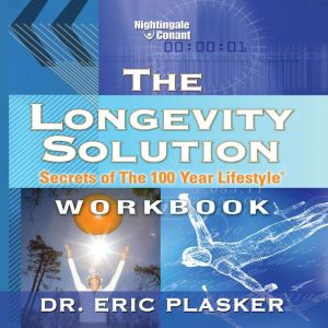 The Longevity Solution, Eric Plasker