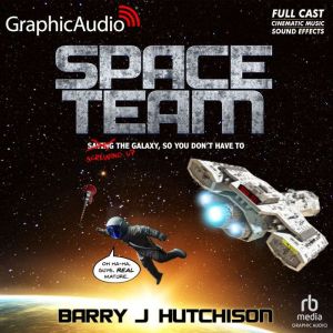 Space Team Dramatized Adaptation, Barry J. Hutchison