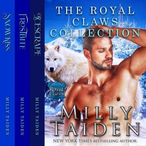 The Royal Claws Collection, Milly Taiden