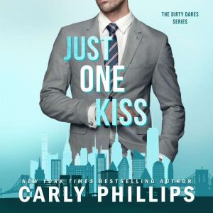 Just One Kiss, Carly Phillips