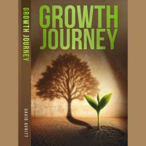 GROWTH: Is The Lifeblood of Our Organization Chapter 1