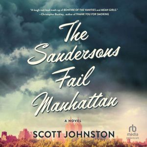 The Sandersons Fail Manhattan: A Novel