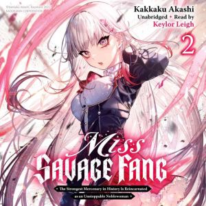 Miss Savage Fang, Vol. 2, Kakkaku Akashi