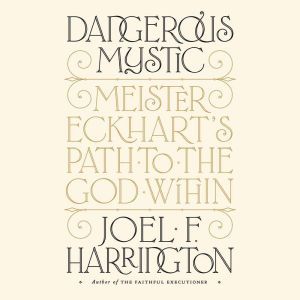 Dangerous Mystic, Joel F. Harrington