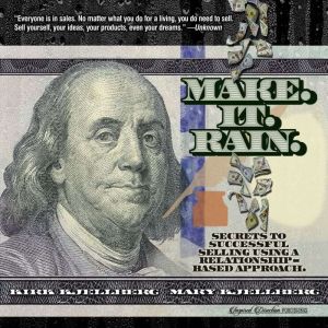Make. It. Rain, Mary Kjellberg