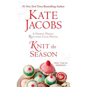 Knit the Season, Kate Jacobs