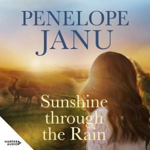Sunshine through the Rain, Penelope Janu