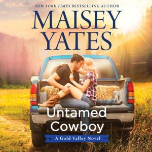 Untamed Cowboy, Maisey Yates