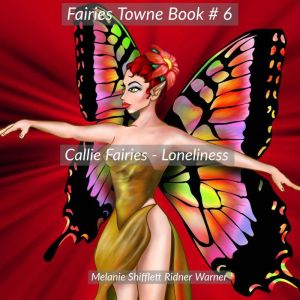Callie Fairies, Melanie Shifflett Ridner Warner