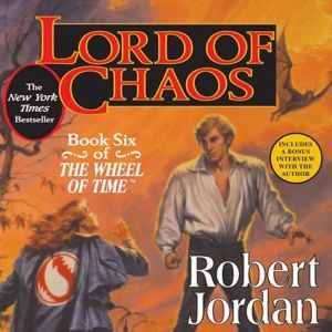 Lord of Chaos, Robert Jordan