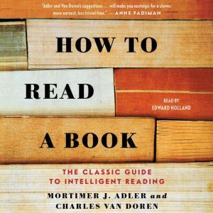 How to Read a Book, Mortimer J. Adler