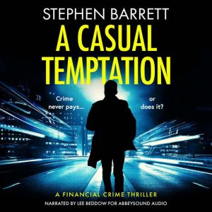 A Casual Temptation, Stephen Barrett